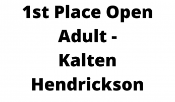 1st Place Open Adult - Kalten Hendrickson